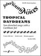 Tropical Daydreams SAB choral sheet music cover